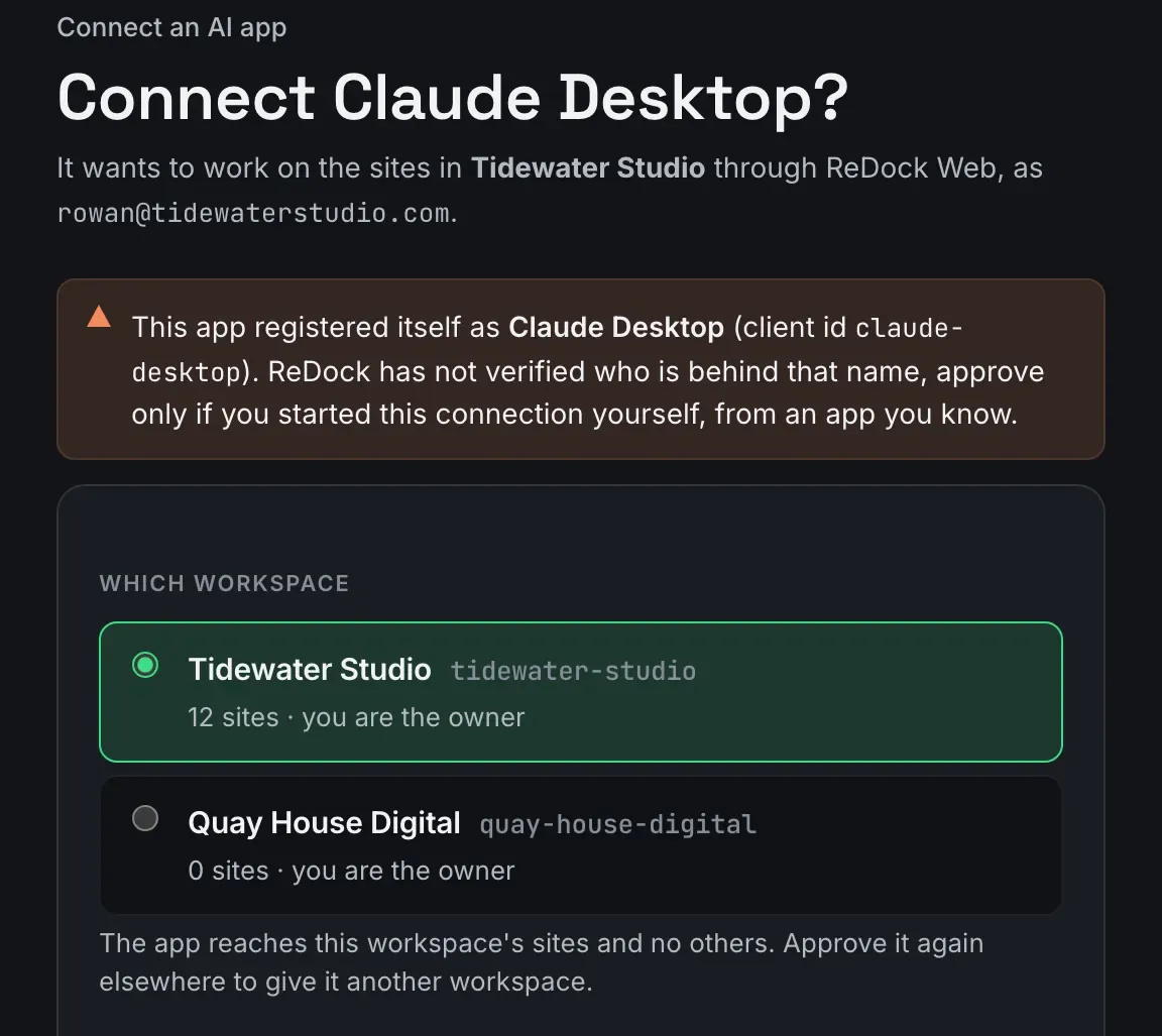 A consent page headed Connect Claude Desktop. It says the app wants to work on the sites in Tidewater Studio through ReDock Web, then a warning strip saying the app registered itself under that name and ReDock has not verified who is behind it. Below, a Which workspace list with two workspaces and the first one selected.