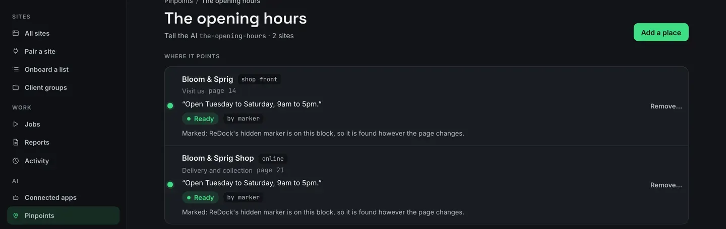 A pinpoint’s own page headed The opening hours. Under Where it points, two sites, each showing the page, the sentence the block currently holds, a Ready pill saying it was found by marker, and a line saying ReDock’s hidden marker is on this block so it is found however the page changes.